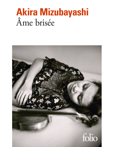 Ame brisee - Akira Mizubayashi - Folio Gallimard