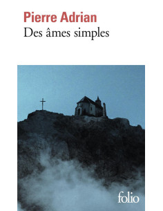 Des âmes simples - Pierre Adrian
