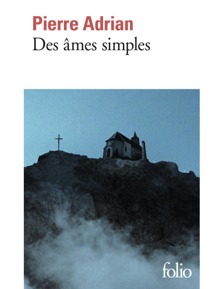 Des âmes simples - Pierre Adrian