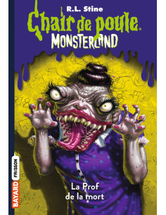 La prof de la mort - R.L. Stine | Chair de poule Monsterland