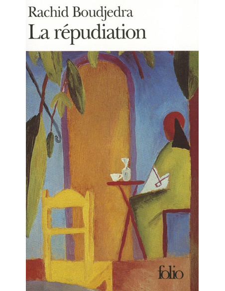 La repudiation - Rachid Boudjedra | Folio