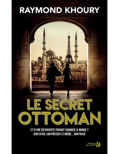 Le Secret ottoman - Raymond Khoury | Pocket