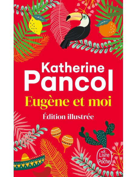 Eugène et moi - Katherine Pancol