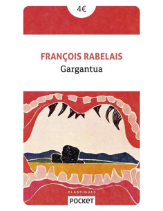 Gargantua - François Rabelais