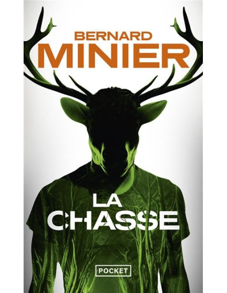 La Chasse - Bernard Minier