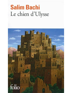 Le chien d'Ulysse - Salim Bachi