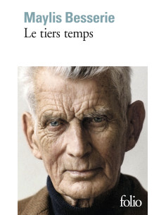 Le tiers temps - Maylis Besserie (Prix Goncourt du Premier Roman 2020)