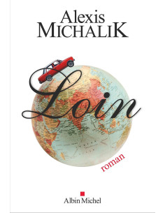 Loin - Alexis Michalik - Le Livre de Poche
