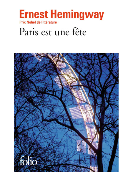 Paris est une fête - Ernest Hemingway