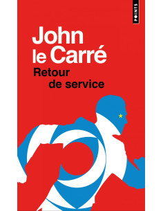 Retour de service - John le Carré