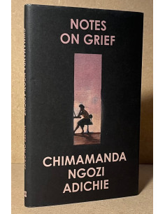 Notes on Grief - Chimamanda Ngozi Adichie