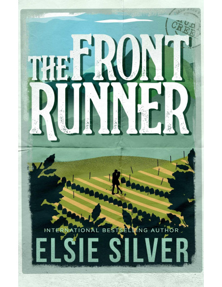 The Front Runner (Gold Rush Ranch) - Elsie Silver