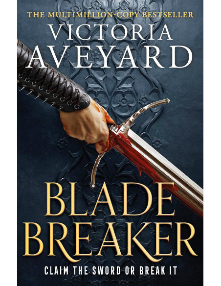 Blade Breaker - Victoria Aveyard