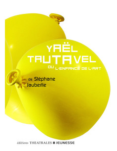 Yaël Tautavel - Stéphane Jaubertie - Théâtrales | ALKIRTAS