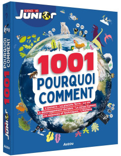 1001 Pourquoi Comment - Science & Vie Junior - Auzou