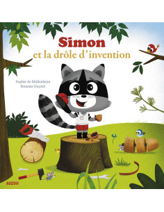 Simon et la drôle d'invention - Sophie de Mullenheim - Auzou