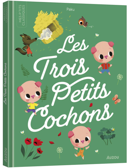 Les P'tits Classiques - Les Trois Petits Cochons