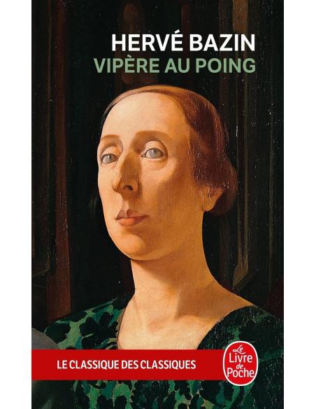 Vipère au poing - Hervé Bazin