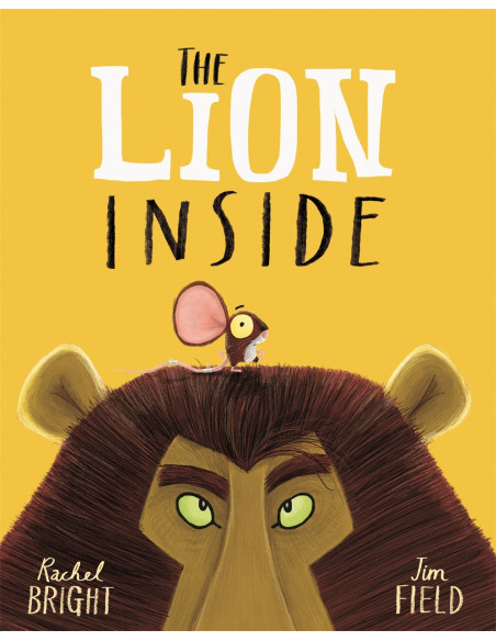 The Lion Inside - Rachel Bright