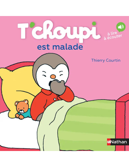 T'choupi est malade - Thierry Courtin