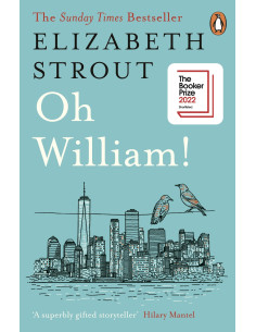OH WILLIAM! - Elizabeth Strout
