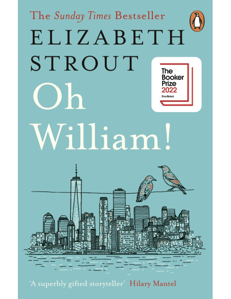 OH WILLIAM! - Elizabeth Strout