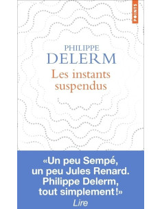 Les Instants suspendus - Philippe Delerm