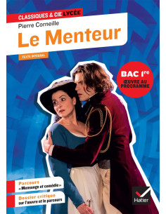 Le Menteur - Pierre Corneille | Hatier Classiques & Cie Lycée