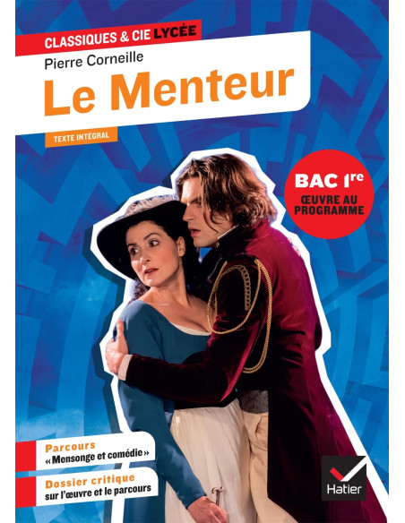 Le Menteur - Pierre Corneille | Hatier Classiques & Cie Lycée