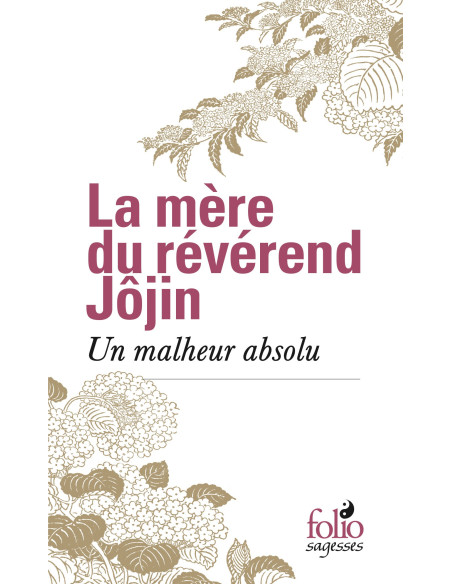 Un malheur absolu - La Mère du révérend Jôjin