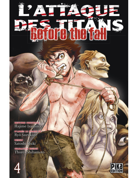 L'Attaque des Titans - Before the Fall tome 4 - Pika Editions