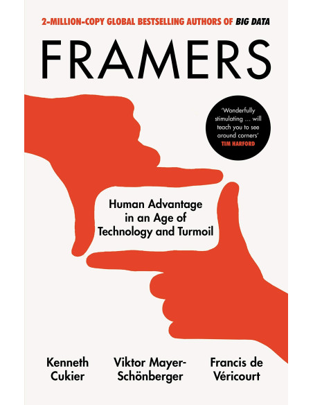 Framers - Kenneth Cukier, Viktor Mayer-Schönberger, Francis de Véricourt