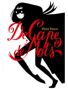 De cape et de mots - Flore Vesco | ALKIRTAS