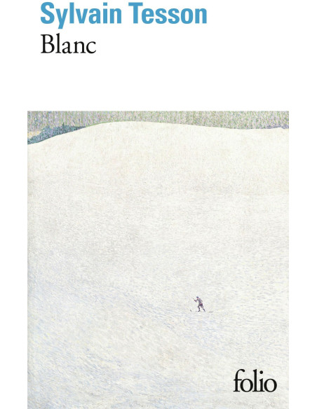 Blanc - Sylvain Tesson