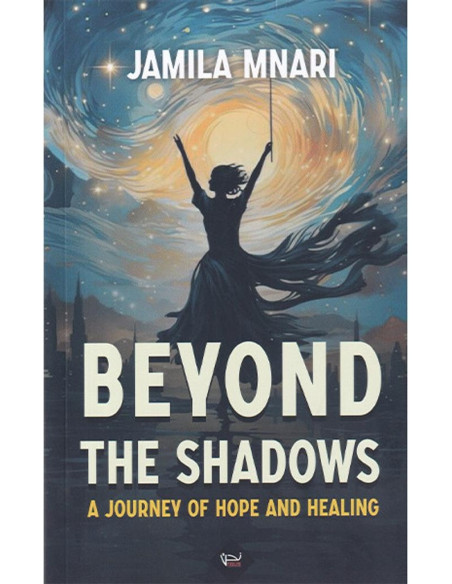 Beyond the Shadows - Jamila Mnari