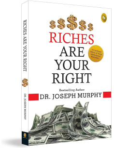 Riches Are Your Right - Dr. Joseph Murphy | ALKIRTAS