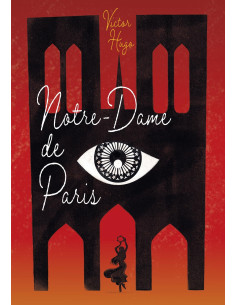 NOTRE-DAME DE PARIS - VICTOR HUGO