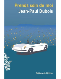 Prends soin de moi - Jean-Paul Dubois