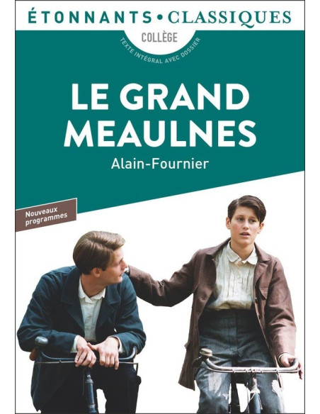 Le Grand Meaulnes - Alain-Fournier - Flammarion