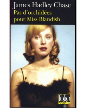 PAS D'ORCHIDEES POUR MISS BLANDISH