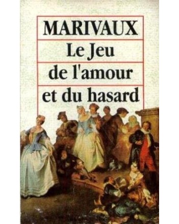 LE JEU DE L'AMOUR ET DU HASARD