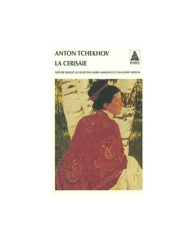 LA CERISAIE - TCHEKHOV