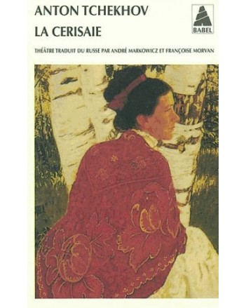 LA CERISAIE - TCHEKHOV