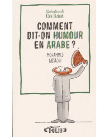 COMMENT DIT-ON HUMOUR EN ARABE?