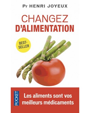 Changez d'alimentation - Henri Joyeux