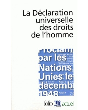 LA DECLARATION UNIVERSALE DES DROITS DE L'HOMME