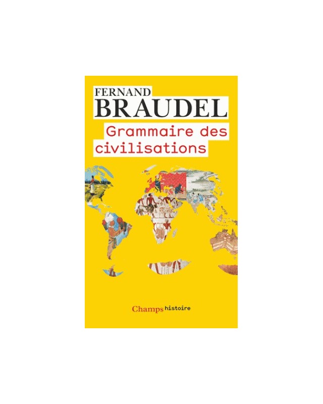 GRAMMAIRE DES CIVILISATIONS