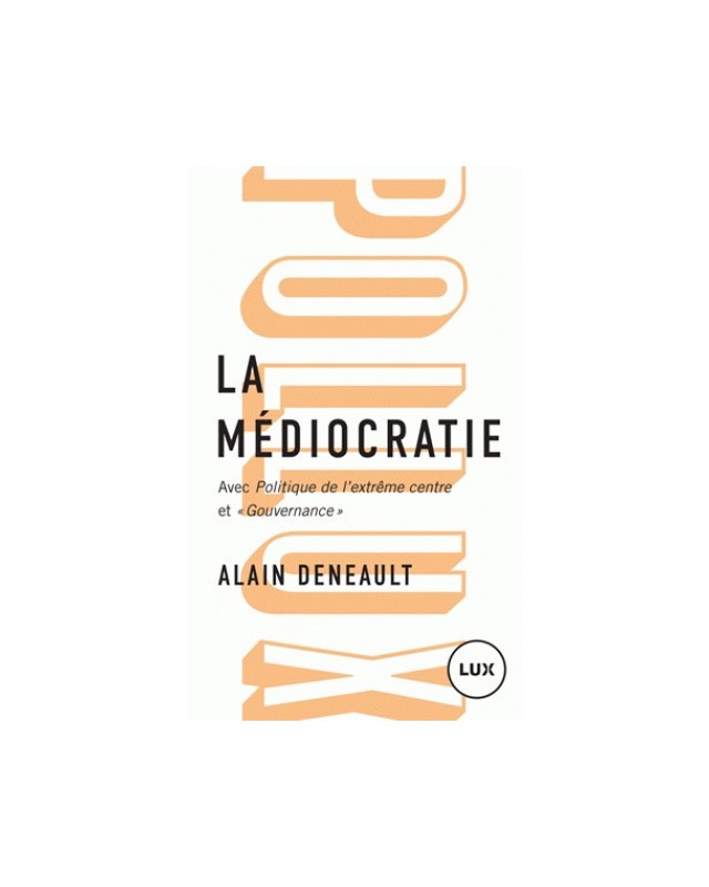 LA MEDIOCRATIE