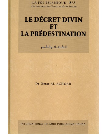LE DECRET DIVIN ET LA PREDESTINATION