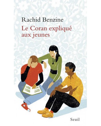 LE CORAN EXPLIQUE AUX JEUNES